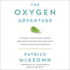 The Oxygen Advantage by Patrick McKeown audiobook