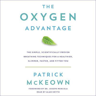 The Oxygen Advantage by Patrick McKeown audiobook