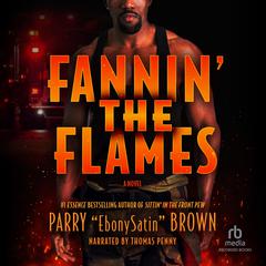 Fannin' the Flames by Parry 