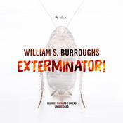 Exterminator! by  William S. Burroughs audiobook