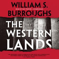The Western Lands by William S. Burroughs audiobook