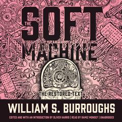 The Soft Machine by William S. Burroughs audiobook