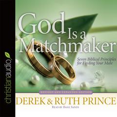God Is a Matchmaker by Derek Prince audiobook