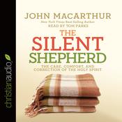 Silent Shepherd by  John MacArthur audiobook