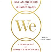 We: A Manifesto for Women Everywhere by  Gillian Anderson audiobook