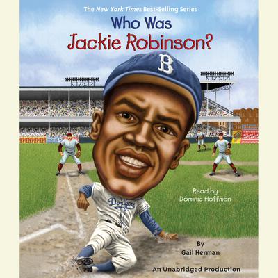 Who Was Jackie Robinson? by Gail Herman audiobook