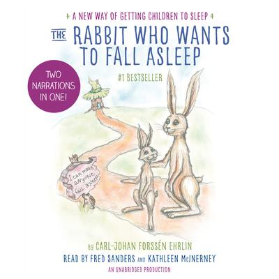The Rabbit Who Wants to Fall Asleep by Carl-Johan Forssén Ehrlin audiobook