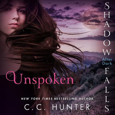 Unspoken by C. C. Hunter audiobook