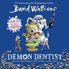 Demon Dentist by David Walliams audiobook