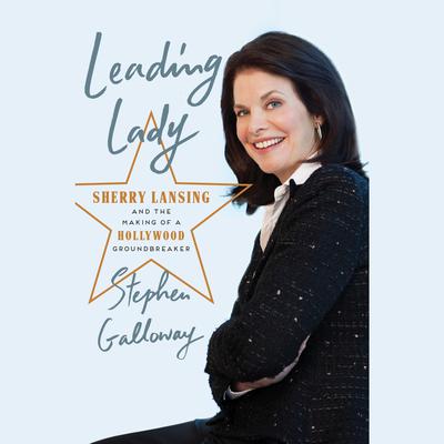 Leading Lady by Stephen Galloway audiobook