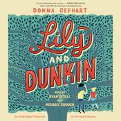 Lily and Dunkin by  Donna Gephart audiobook
