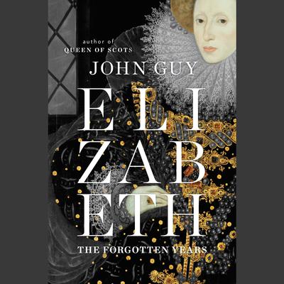 Elizabeth by John Guy audiobook