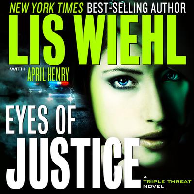 Eyes of Justice by Lis Wiehl audiobook