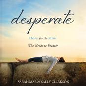 Desperate by  Sarah Mae audiobook