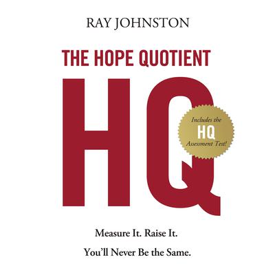 The Hope Quotient by Ray Johnston audiobook