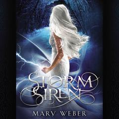 Storm Siren by Mary Weber audiobook
