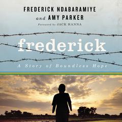 Frederick by Frederick Ndabaramiye audiobook
