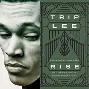 Rise by  Trip Lee audiobook