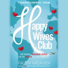 Happy Wives Club by Fawn Weaver audiobook