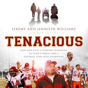 Tenacious by  Jeremy Williams audiobook