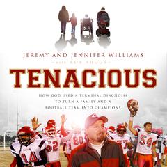 Tenacious by Jeremy Williams audiobook