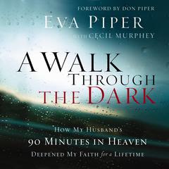 A Walk Through The Dark by Eva Piper audiobook