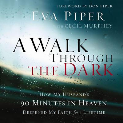 A Walk Through The Dark by Eva Piper audiobook