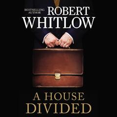 A House Divided by Robert Whitlow audiobook