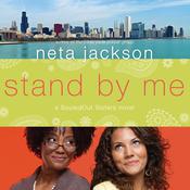 Stand by Me by  Neta Jackson audiobook
