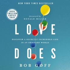 Love Does by Bob Goff audiobook