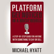 Platform by  Michael Hyatt audiobook