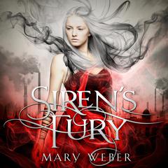 Siren's Fury by Mary Weber audiobook