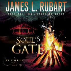 Soul's Gate by James L. Rubart audiobook