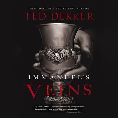 Immanuel's Veins by Ted Dekker audiobook