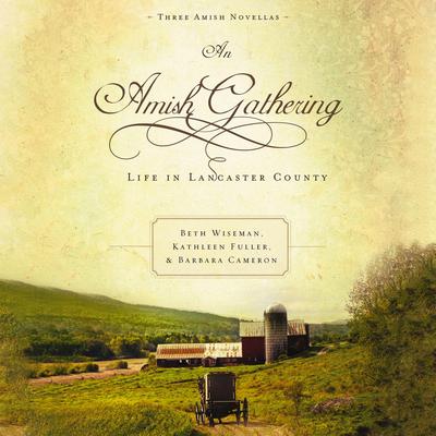 An Amish Gathering by Beth Wiseman audiobook