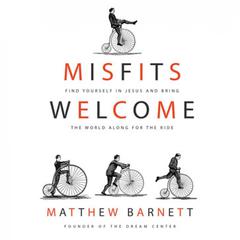 Misfits Welcome by Matthew Barnett audiobook