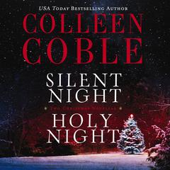 Silent Night, Holy Night by Colleen Coble audiobook