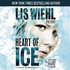 Heart of Ice by Lis Wiehl audiobook