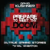 Prepare to Meet Thy Doom by  David Kushner audiobook