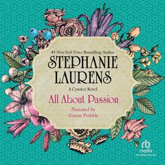 All About Passion by Stephanie Laurens audiobook