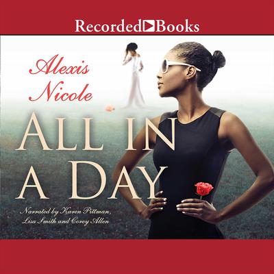 All in a Day by Alexis Nicole audiobook