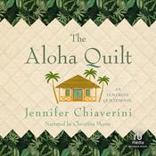 The Aloha Quilt by  Jennifer Chiaverini audiobook