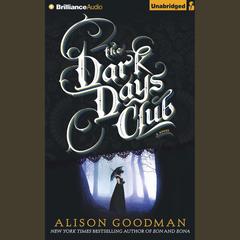 The Dark Days Club by Alison Goodman audiobook
