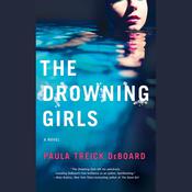 The Drowning Girls by  Paula Treick DeBoard audiobook