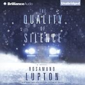 The Quality of Silence by  Rosamund Lupton audiobook