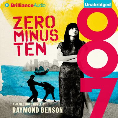 Zero Minus Ten by Raymond Benson audiobook