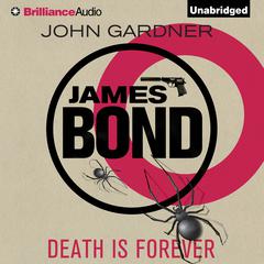 Death Is Forever by John Gardner audiobook