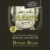 The Madoff Chronicles by  Brian Ross audiobook