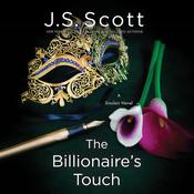 The Billionaire's Touch by  J. S. Scott audiobook