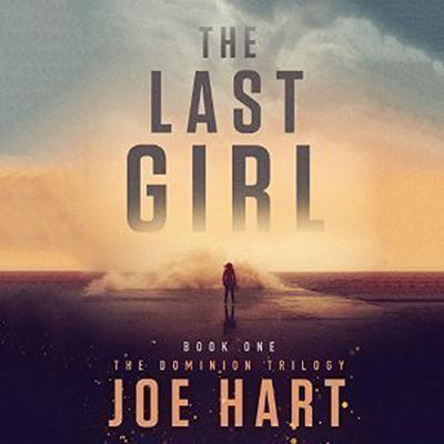 The Last Girl by Joe Hart audiobook